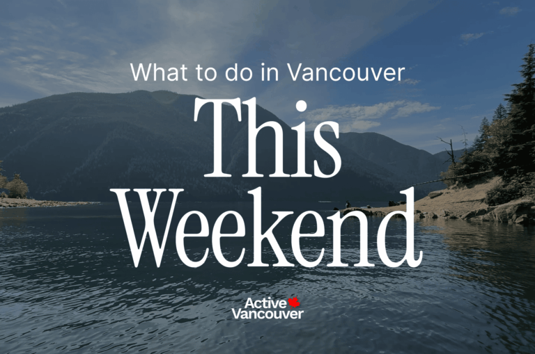 What to Do in Vancouver This Weekend (September 11–13, 2026)