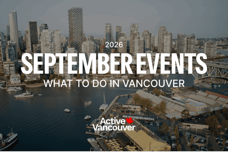 What to Do in Metro Vancouver in September 2026